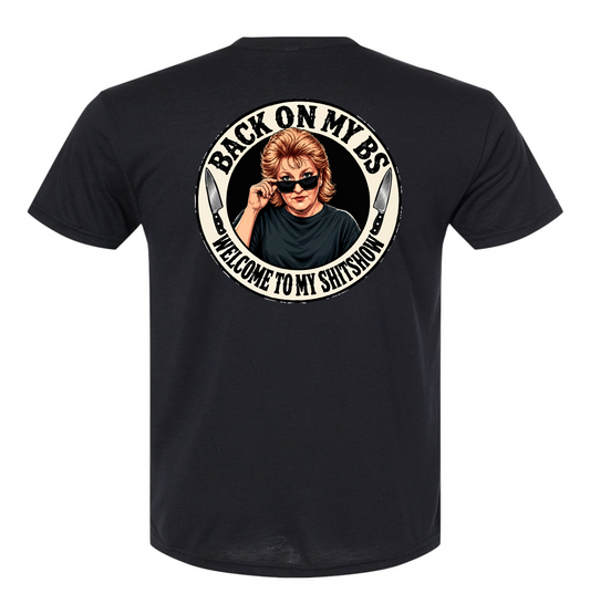 Back on My BS T-Shirt